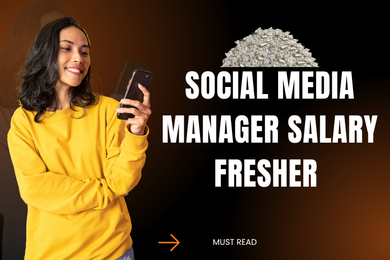Social media manager salary fresher