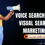 Voice search and Visual search marketing