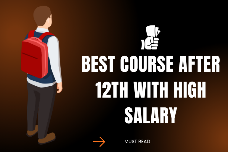 best course after 12th with high salary