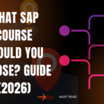 What SAP Course Should You Choose Guide (2026)