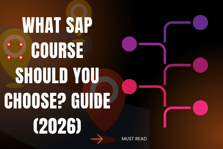 What SAP Course Should You Choose Guide (2026)