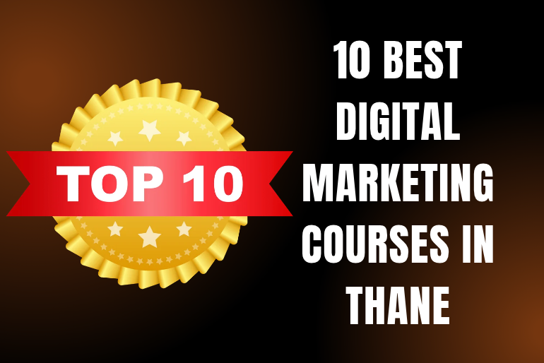 10 Best Digital Marketing Courses in Thane
