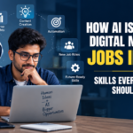 How AI Is Changing Digital Marketing Jobs in 2026? Skills Every Marketer Should Learn