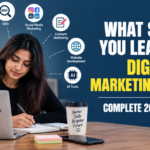 What Should You Learn in a Digital Marketing Course? Complete 2026 Syllabus